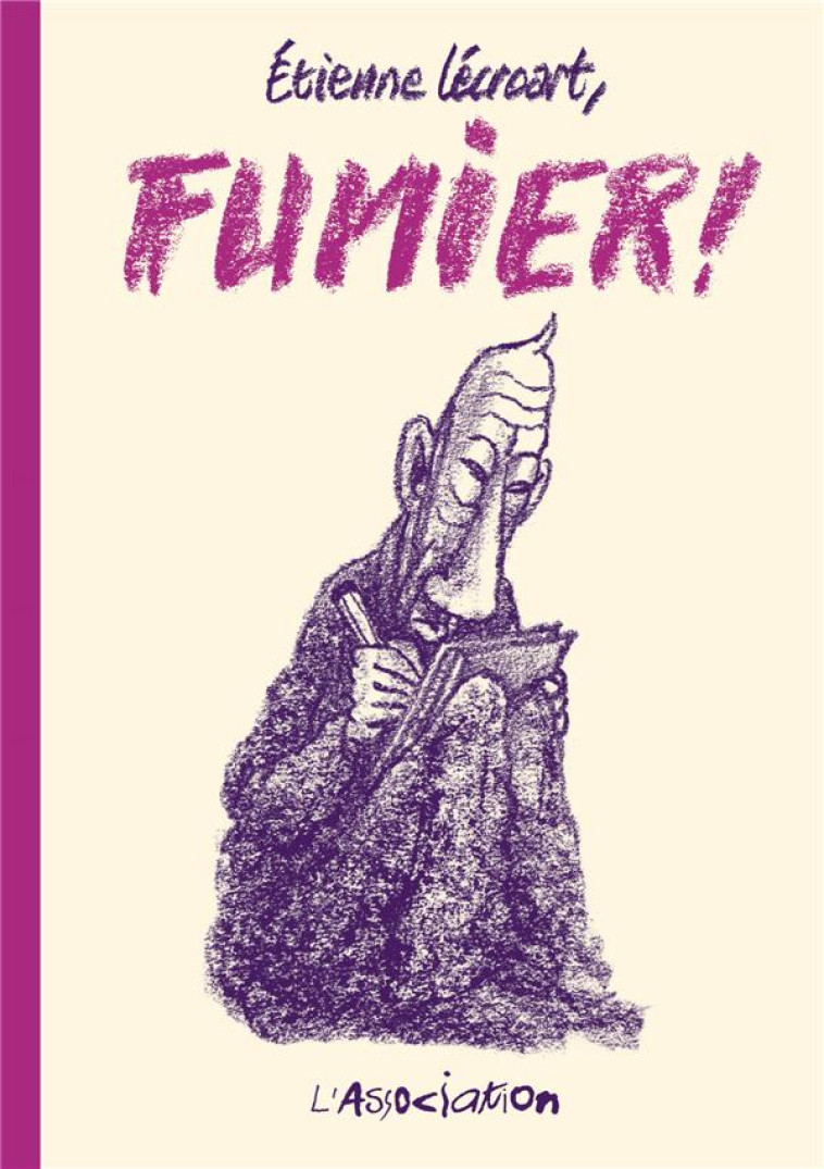 FUMIER - ?TIENNE  LECROART - L-ASSOCIATION ?DITIONS