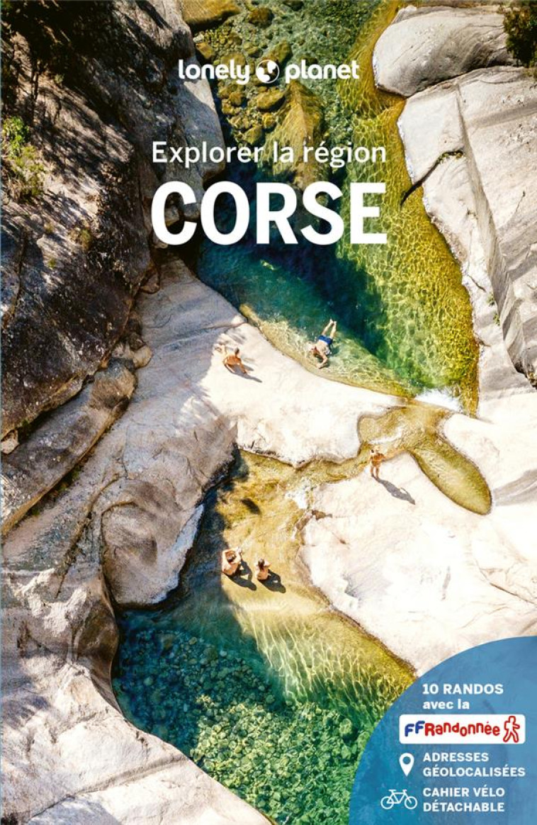 EXPLORER LA R?GION CORSE 12ED - LONELY PLANET - LONELY PLANET