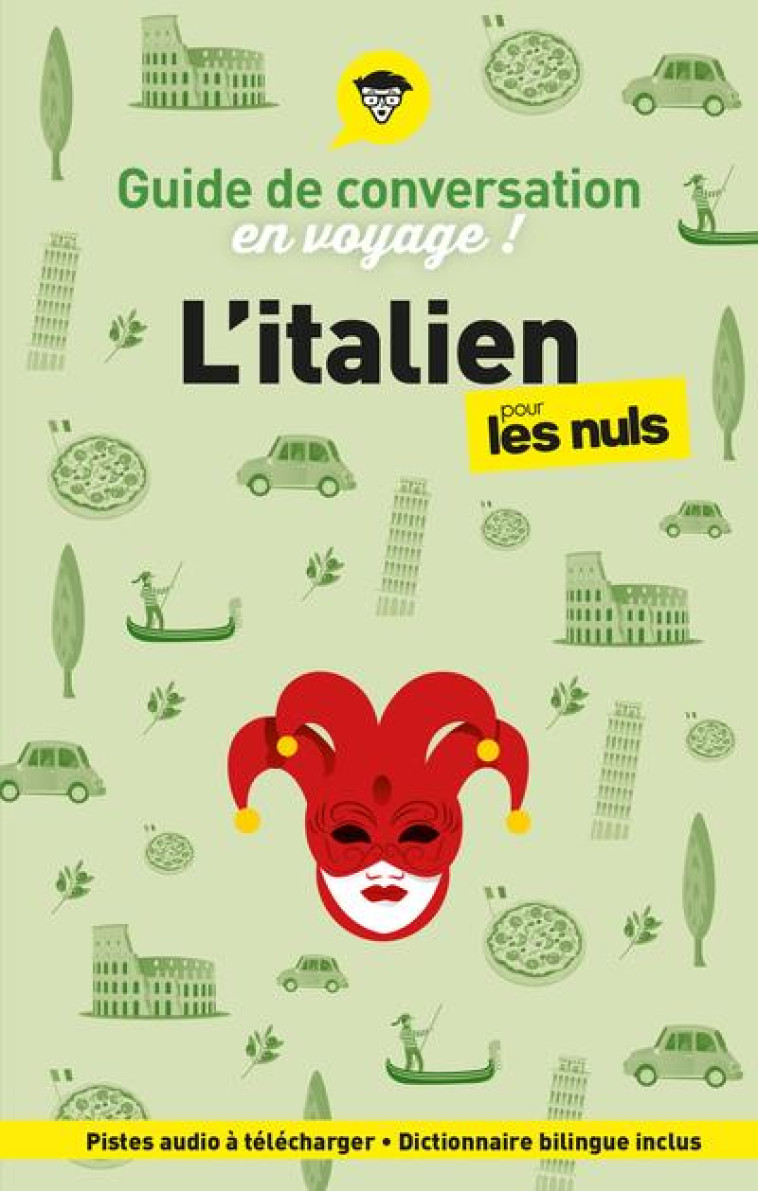 GUIDE DE CONVERSATION EN VOYAGE ! L-ITALIEN POUR LES NULS, 6E ED - MARTINELLI MERY - FIRST