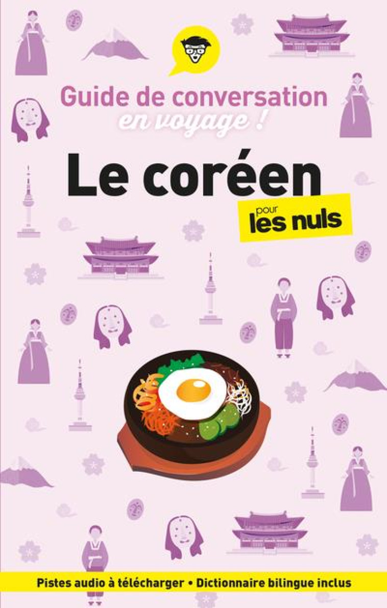 GUIDE DE CONVERSATION EN VOYAGE ! LE COR?EN POUR LES NULS, 3E ?D - VINCENT GREPINET - FIRST