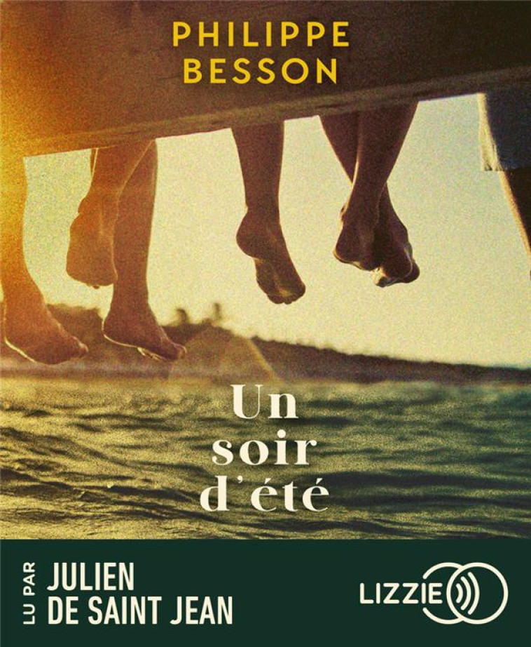 UN SOIR D-?T? - PHILIPPE BESSON - LIZZIE