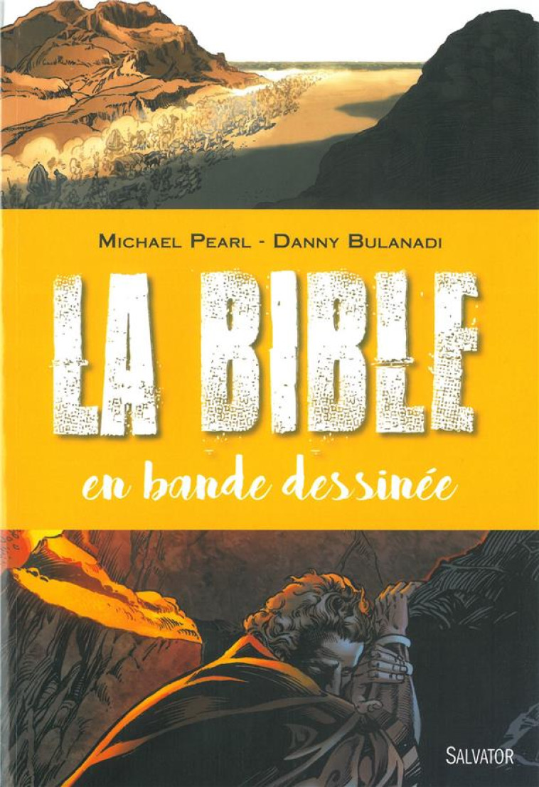 LA BIBLE EN BD NOUVELLE EDITION - PEARL/BULANADI - Salvator