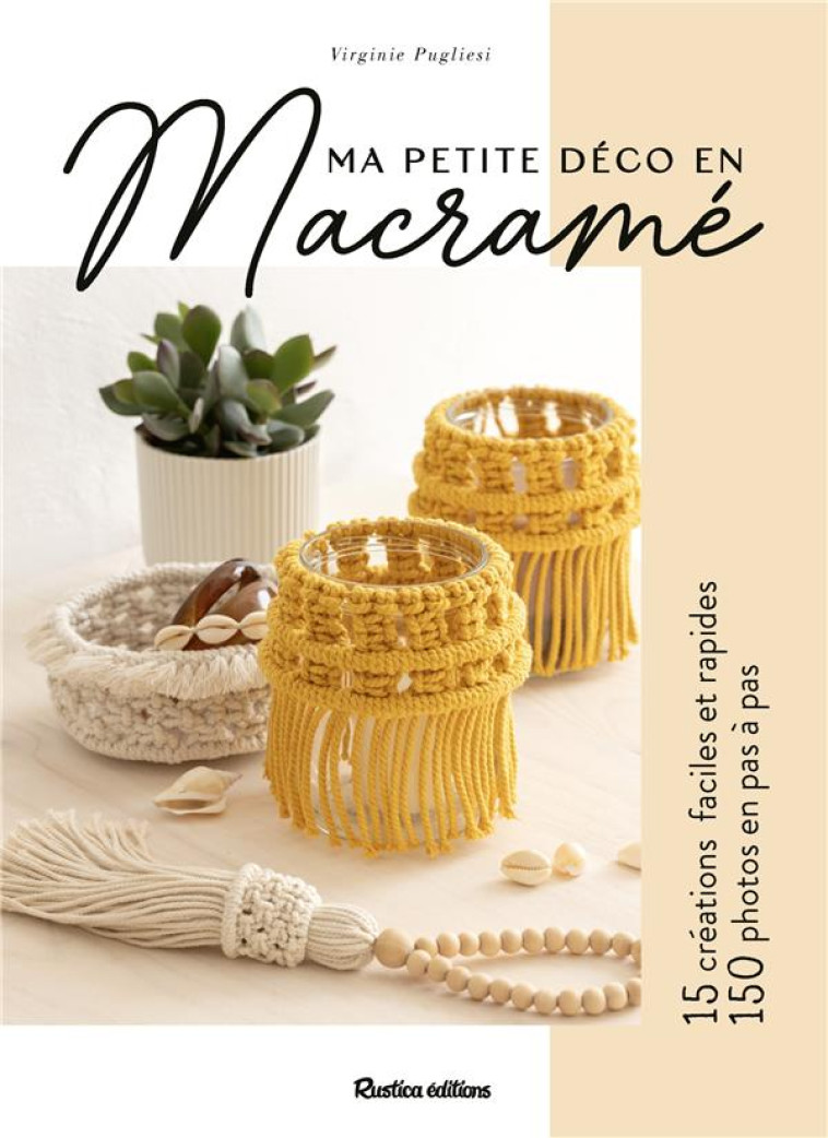 MA PETITE DECO EN MACRAME - PUGLIESI VIRGINIE - RUSTICA