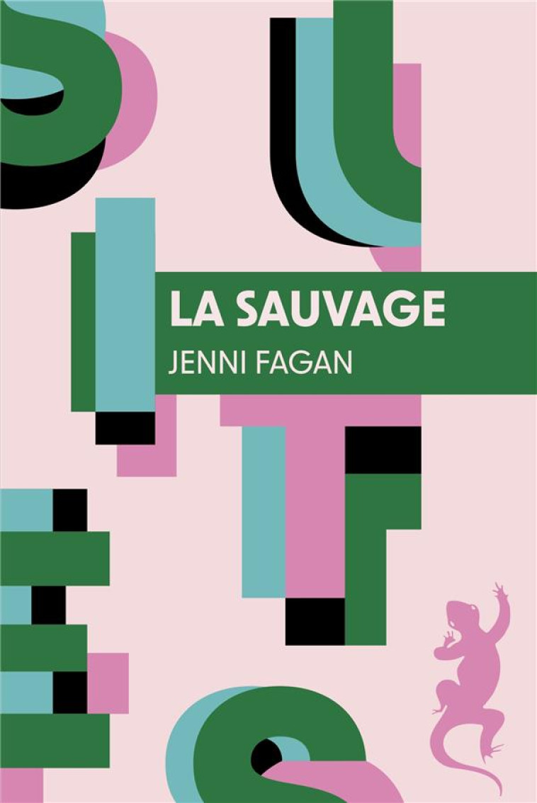 LA SAUVAGE - FAGAN JENNI - METAILIE