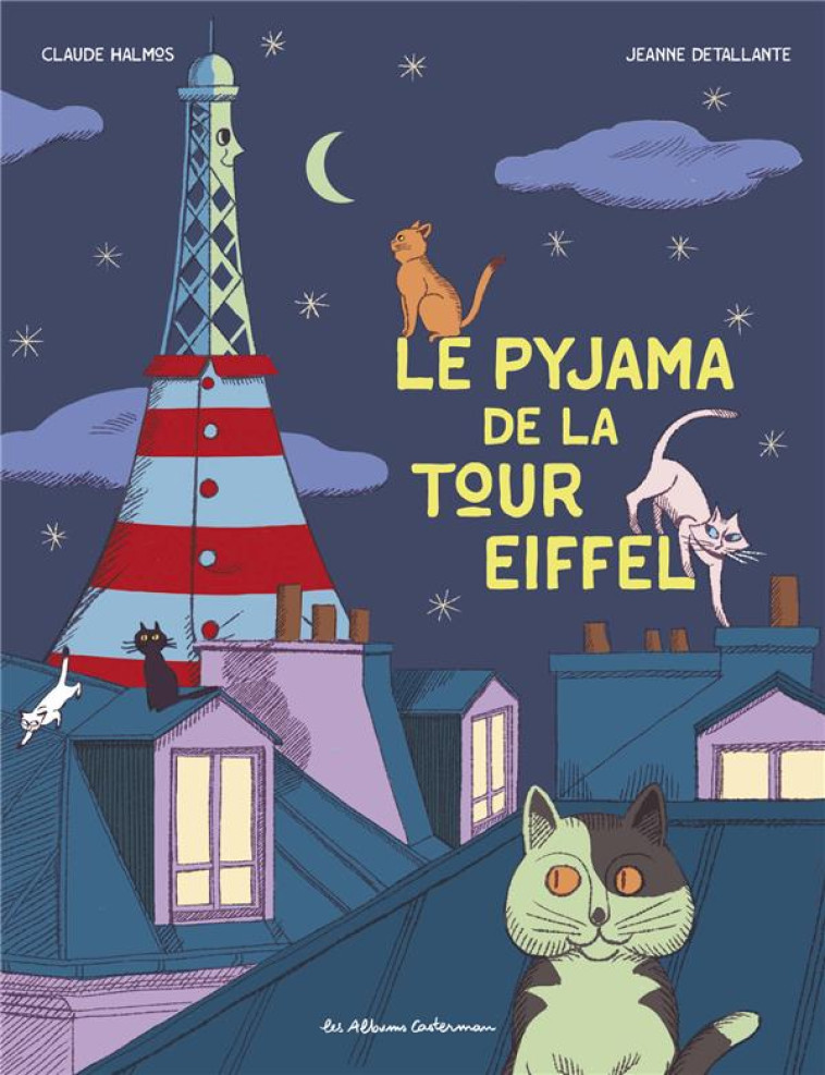 LE PYJAMA DE LA TOUR EIFFEL - CLAUDE HALMOS - CASTERMAN