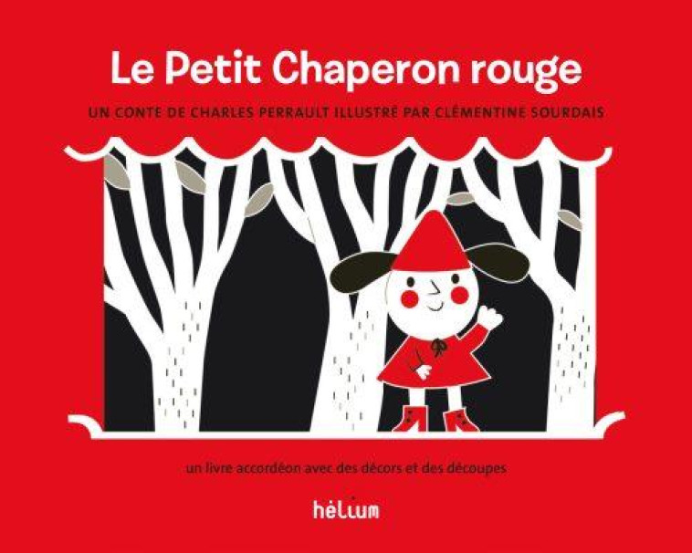 LE PETIT CHAPERON ROUGE - CHARLES PERRAULT - ACTES SUD