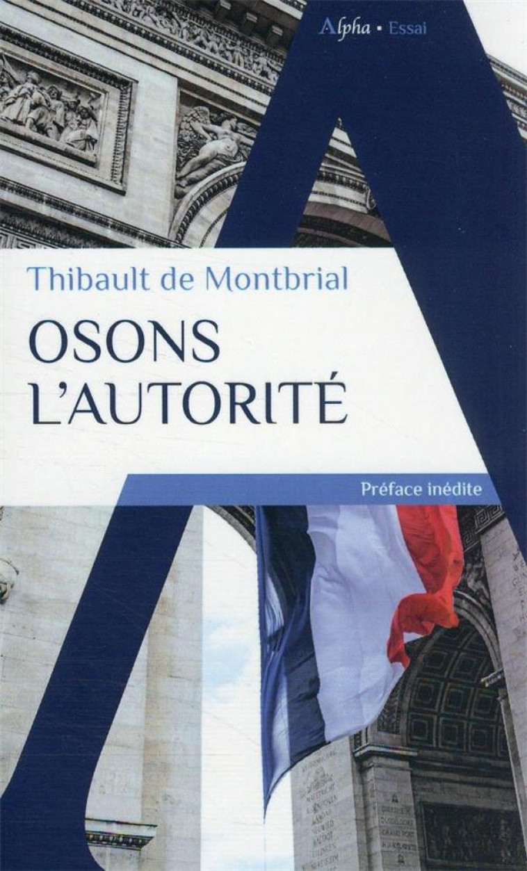 OSONS L-AUTORITE - DE MONTBRIAL T. - ALPHA