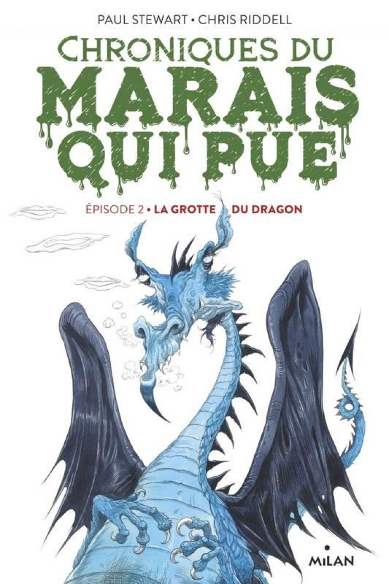 CHRONIQUES DU MARAIS QUI PUE, TOME 02 - PAUL STEWART - MILAN