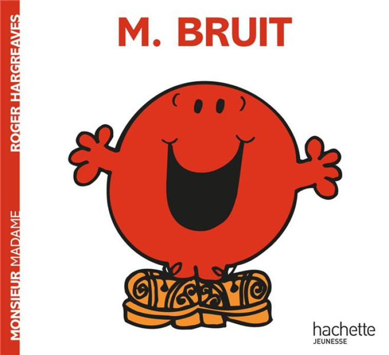 MONSIEUR BRUIT - HARGREAVES ROGER - HACHETTE