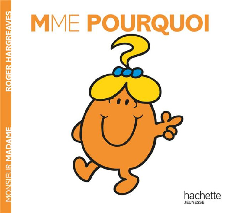 MADAME POURQUOI - HARGREAVES ROGER - HACHETTE