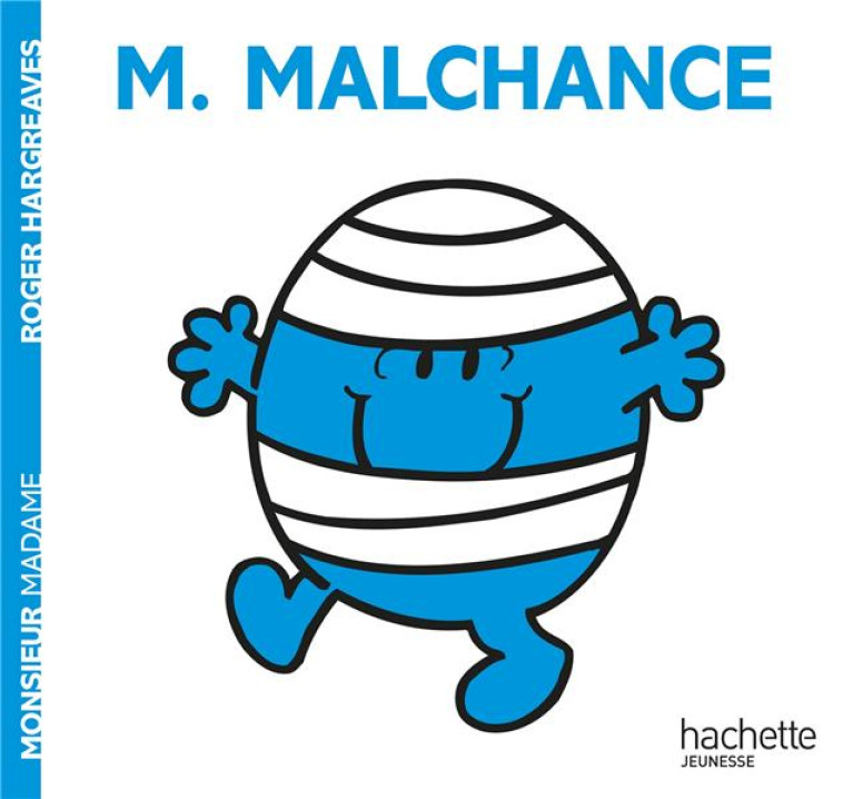 MONSIEUR MALCHANCE - HARGREAVES ROGER - HACHETTE