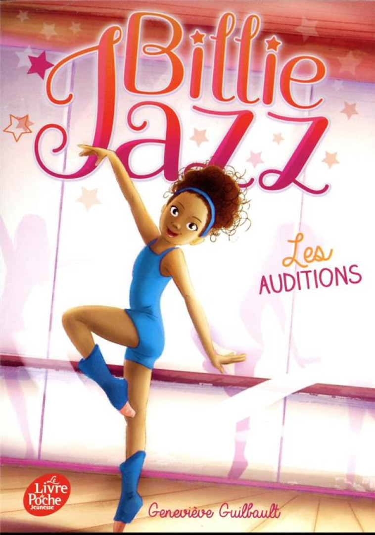 BILLIE JAZZ - TOME 1 - LES AUDITIONS - GUILBAULT GENEVIEVE - HACHETTE