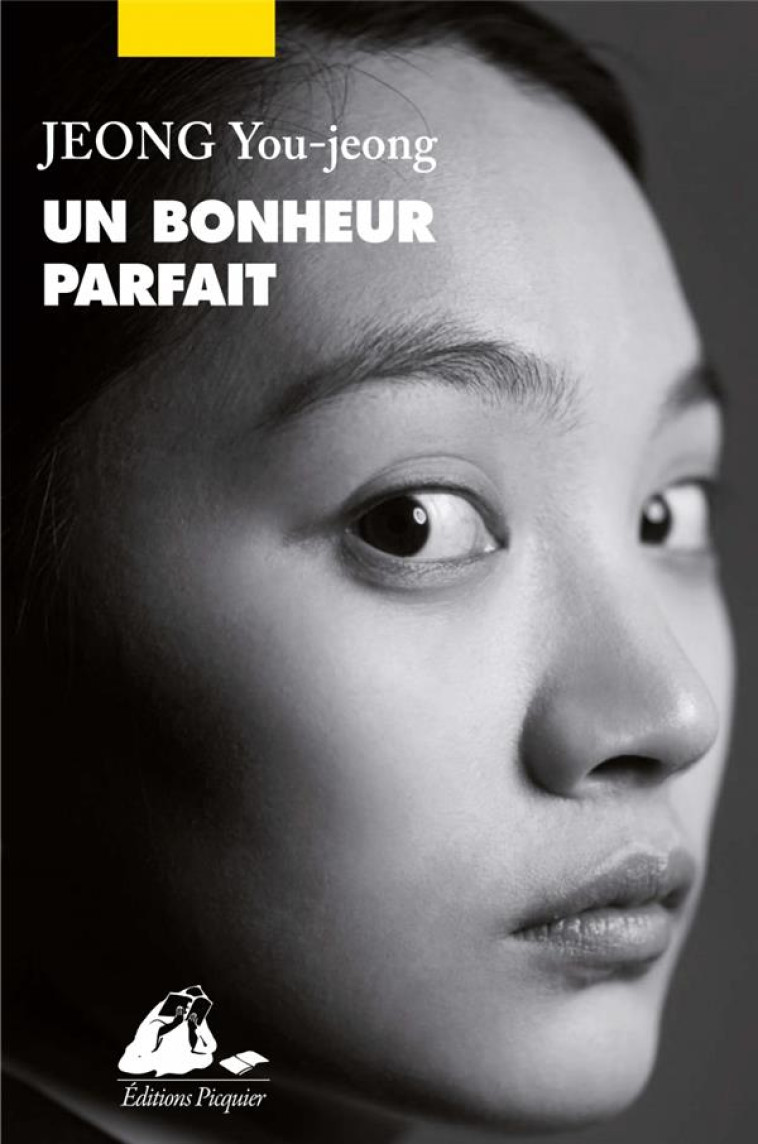 UN BONHEUR PARFAIT - JEONG - PICQUIER