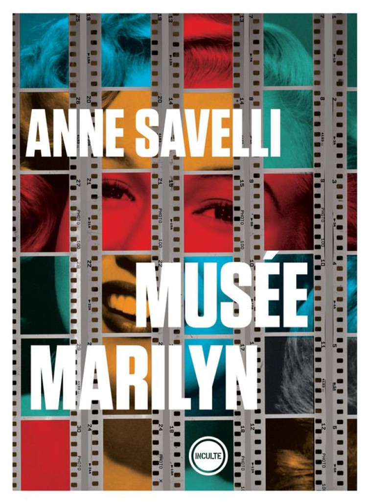 MUS?E MARILYN - ANNE SAVELLI - INCULTE