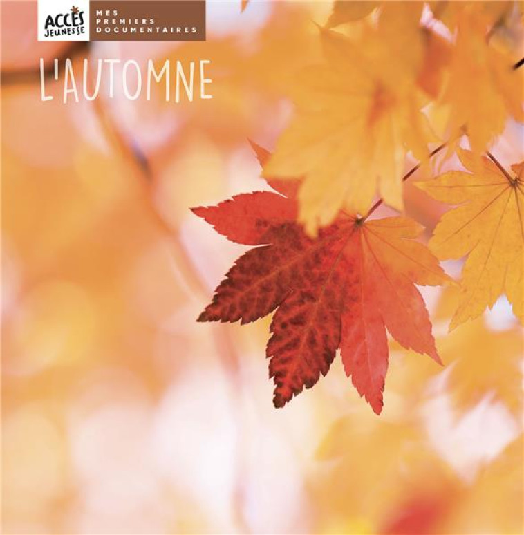 L-AUTOMNE - DORNER CHRISTINA - ACCES