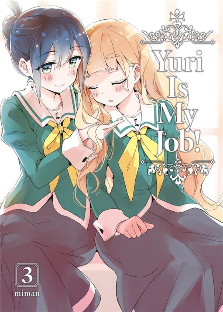 YURI IS MY JOB! - TOME 3 - MIMAN - MEIAN