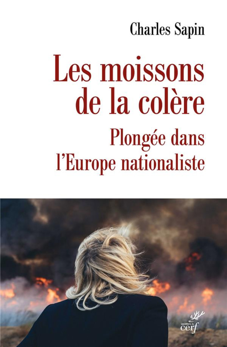 LES MOISSONS DE LA COL?RE. - CHARLES SAPIN - CERF