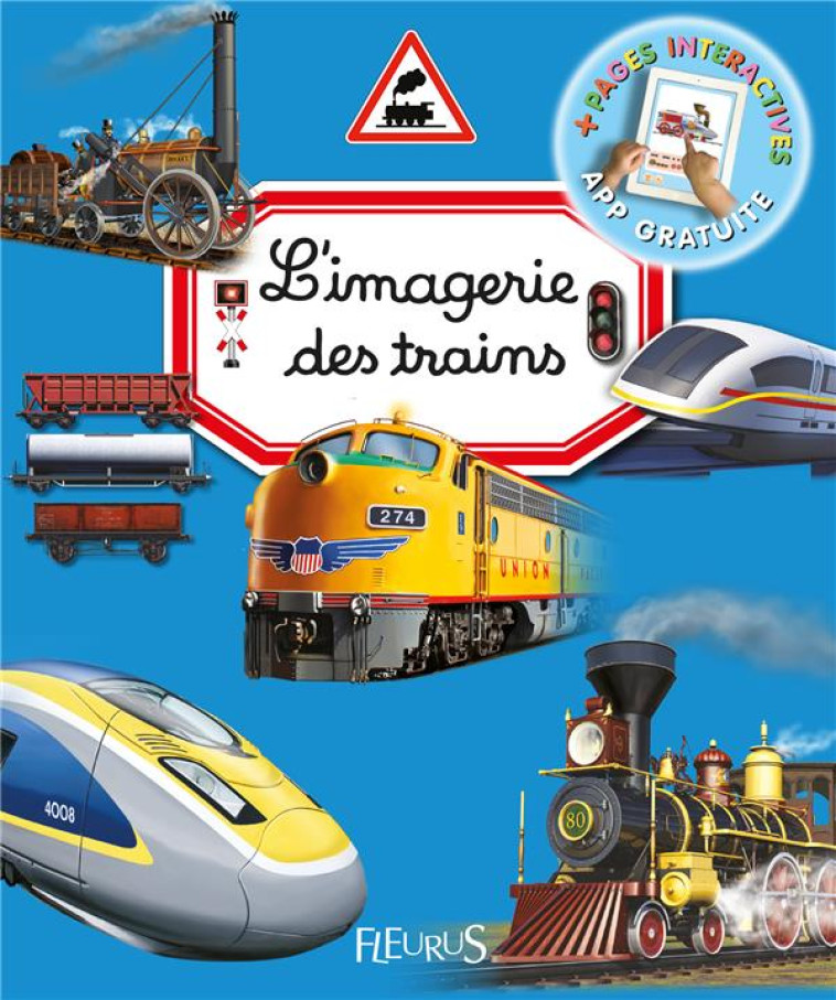 L-IMAGERIE DES TRAINS (INTERACTIVE) - SIMON/DAYAN - FLEURUS