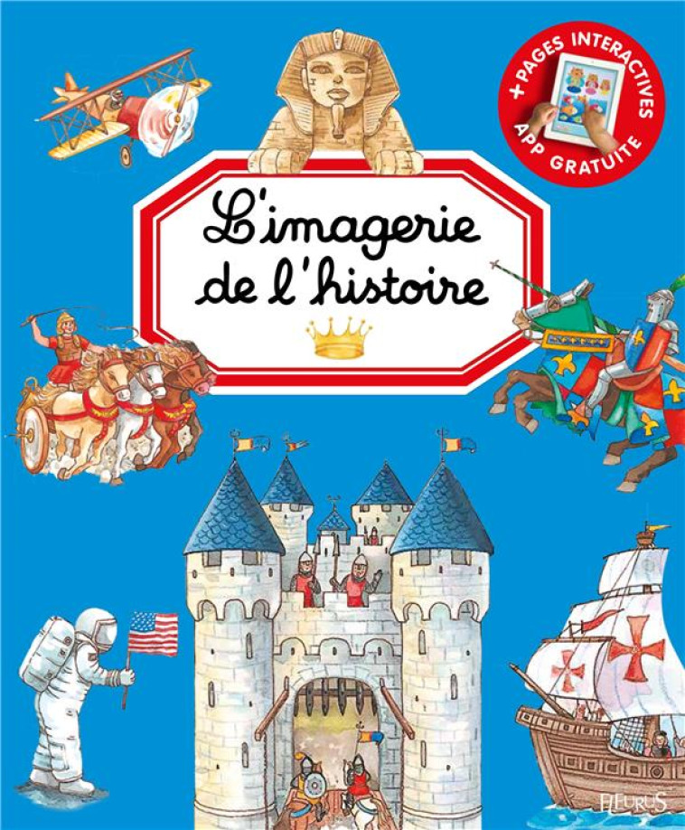 L-IMAGERIE DE L-HISTOIRE (INTERACTIVE) - GUILLORET/MISSO - FLEURUS