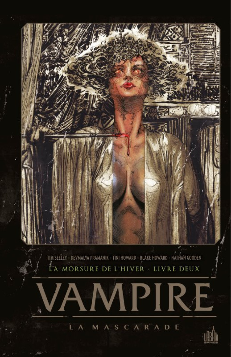 Vampire La Mascarade - Tome 2 - SEELEY  Tim SEELEY  Tim, HOWARD Tini HOWARD Tini, HOWARD Blake HOWARD Blake, PRAMANIK Devmalya PRAMANIK Devmalya, SEELEY  Tim , HOWARD Tini , HOWARD Blake , PRAMANIK Devmalya  - URBAN COMICS