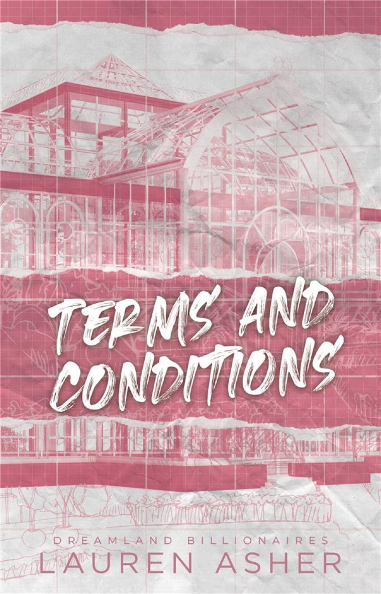 TERMS AND CONDITIONS - DREAMLAND BILLIONAIRES TOME 2 - LAUREN ASHER - HACHETTE