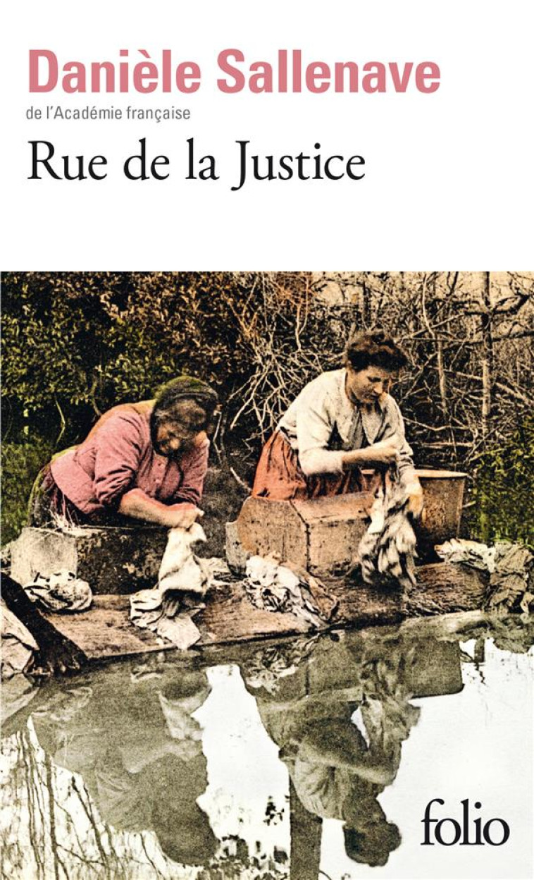 RUE DE LA JUSTICE - DANIELE SALLENAVE - GALLIMARD