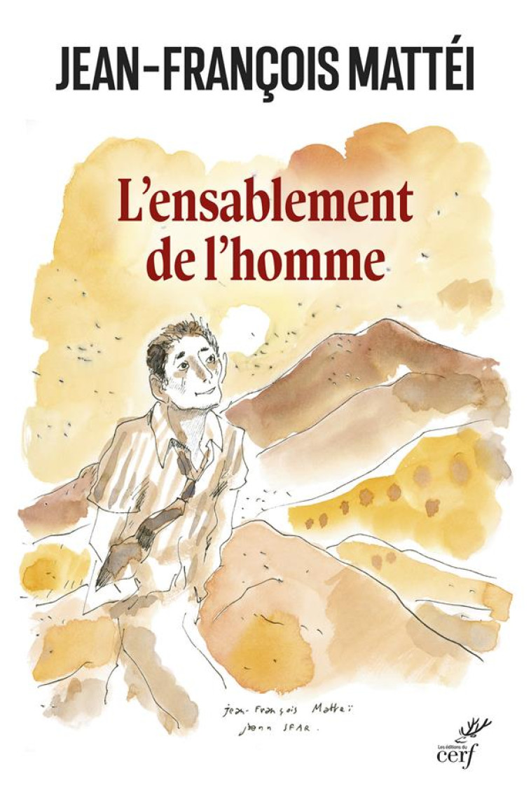 L-ENSABLEMENT DE L-HOMME - MATTEI JEAN-FRANCOIS - CERF