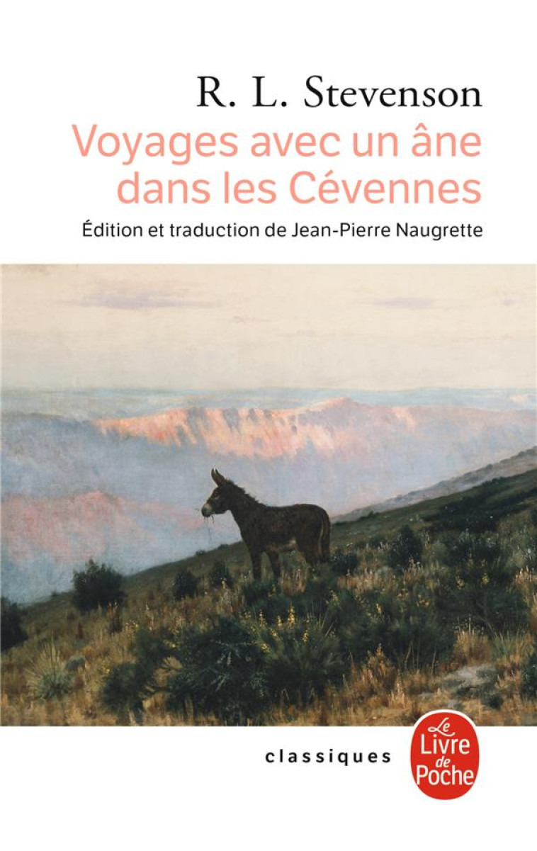 VOYAGES AVEC UN ?NE DANS LES C?VENNES - ROBERT LOUIS STEVENSON - LGF/Livre de Poche