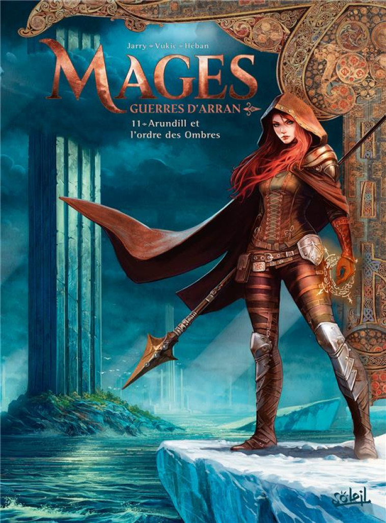 MAGES T11 - GUERRES D-ARRAN - JARRY/VUKIC - Soleil Productions