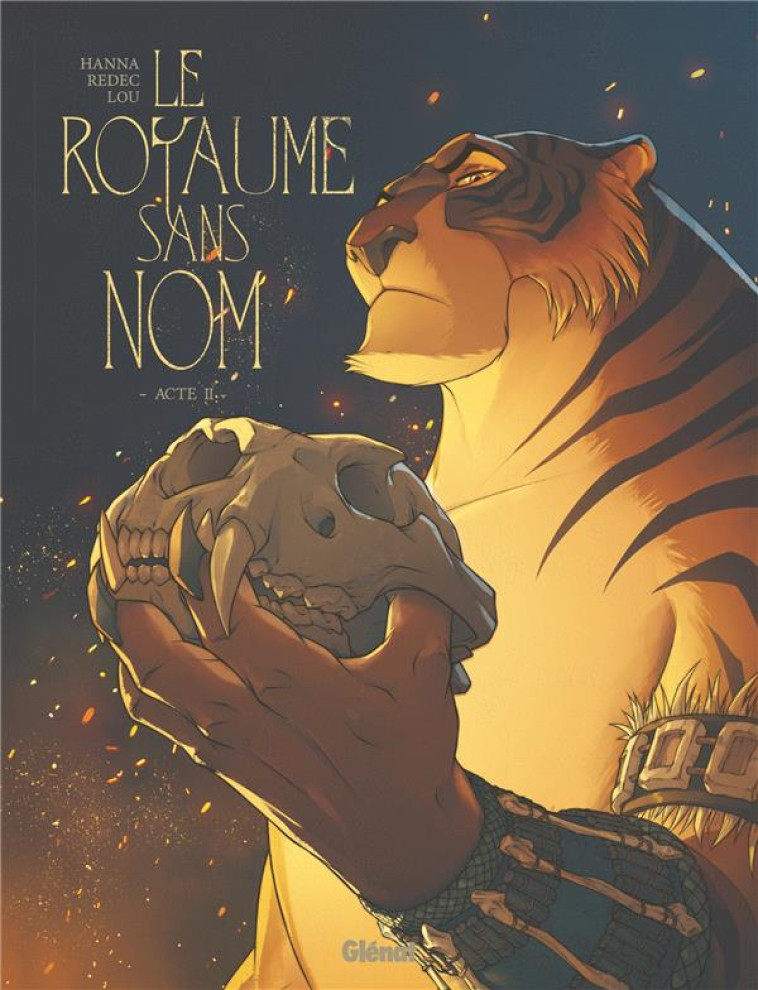 LE ROYAUME SANS NOM - TOME 02 - ACTE II - HANNA/REDEC/LOU - GLENAT