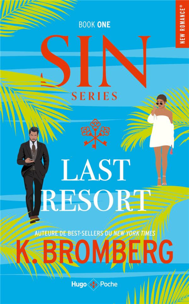 S.I.N. SERIE - TOME 1 - LAST RESORT - BROMBERG K. - HUGO JEUNESSE