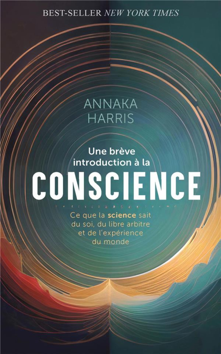 UNE BR?VE INTRODUCTION ? LA CONSCIENCE - ANNAKA HARRIS - PU POLYTECHNIQU