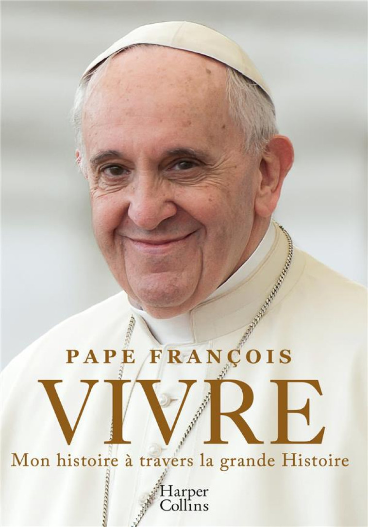 VIVRE - PAPE FRANCOIS - HARPERCOLLINS