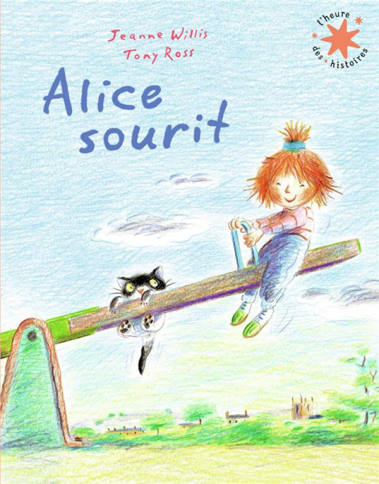 ALICE SOURIT - JEANNE WILLIS - GALLIMARD