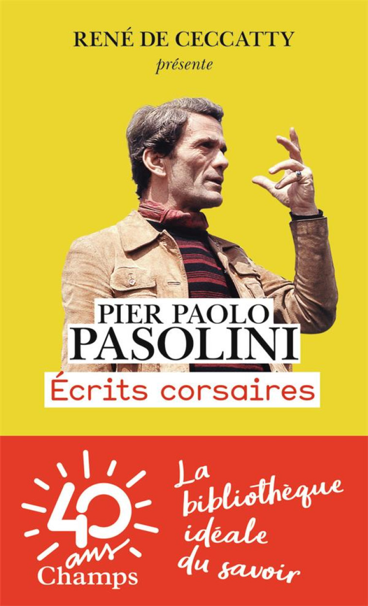 ?CRITS CORSAIRES - PIER PAOLO PASOLINI - FLAMMARION