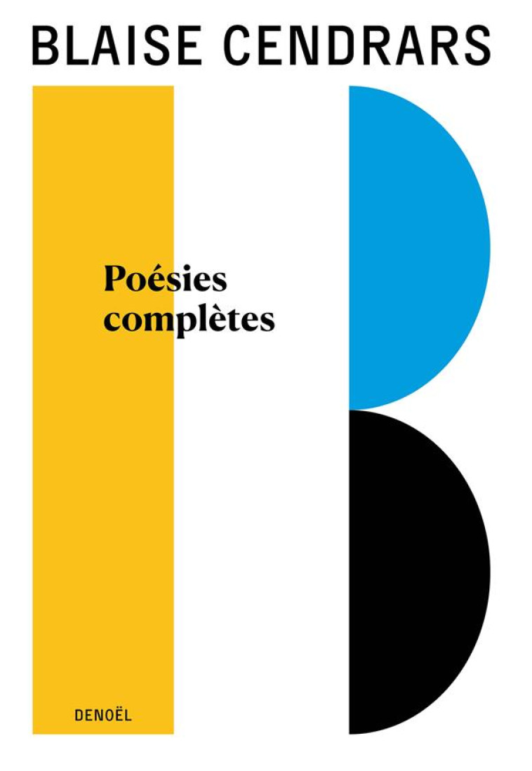 OEUVRES COMPLETES - VOL01 - POESIES COMPLETES - CENDRARS - CERF