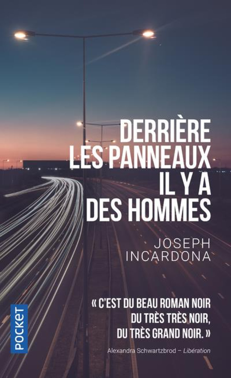 DERRI?RE LES PANNEAUX IL Y A DES HOMMES - JOSEPH INCARDONA - NC