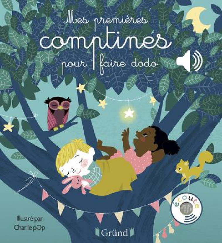 MES PREMI?RES COMPTINES POUR FAIRE DODO - POP CHARLIE - GRUND