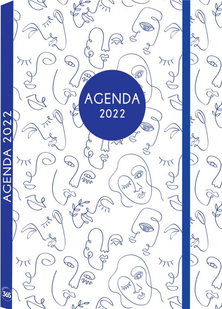 L-AGENDA DE MON ANNEE 2022 - VISAGES - EDITIONS 365 - NC