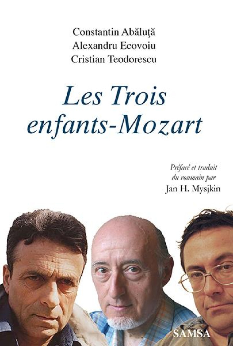 LES TROIS ENFANTS-MOZART - ABALUTA/ECOVOIU - SAMSA