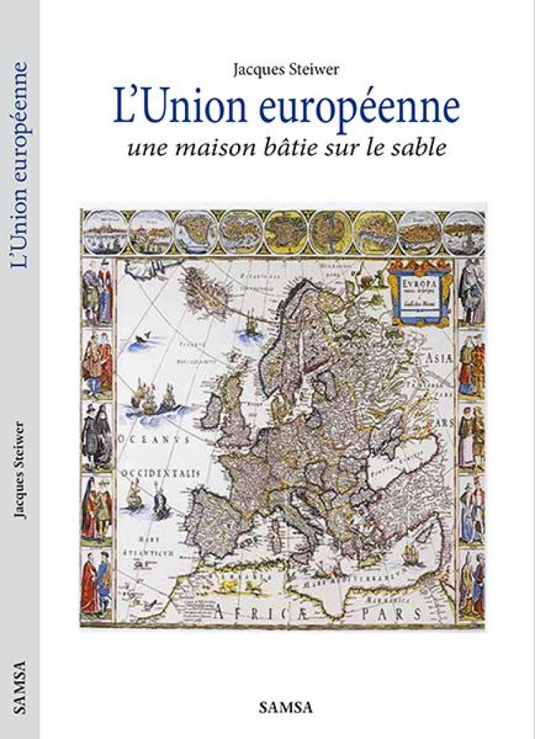 L-UNION EUROP?ENNE - STEIWER JACQUES - SAMSA