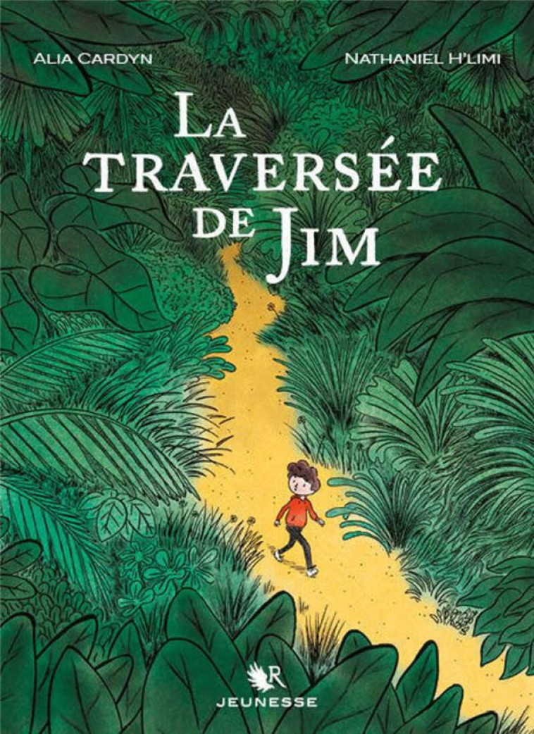 LA TRAVERS?E DE JIM - ALIA CARDYN - ROBERT LAFFONT