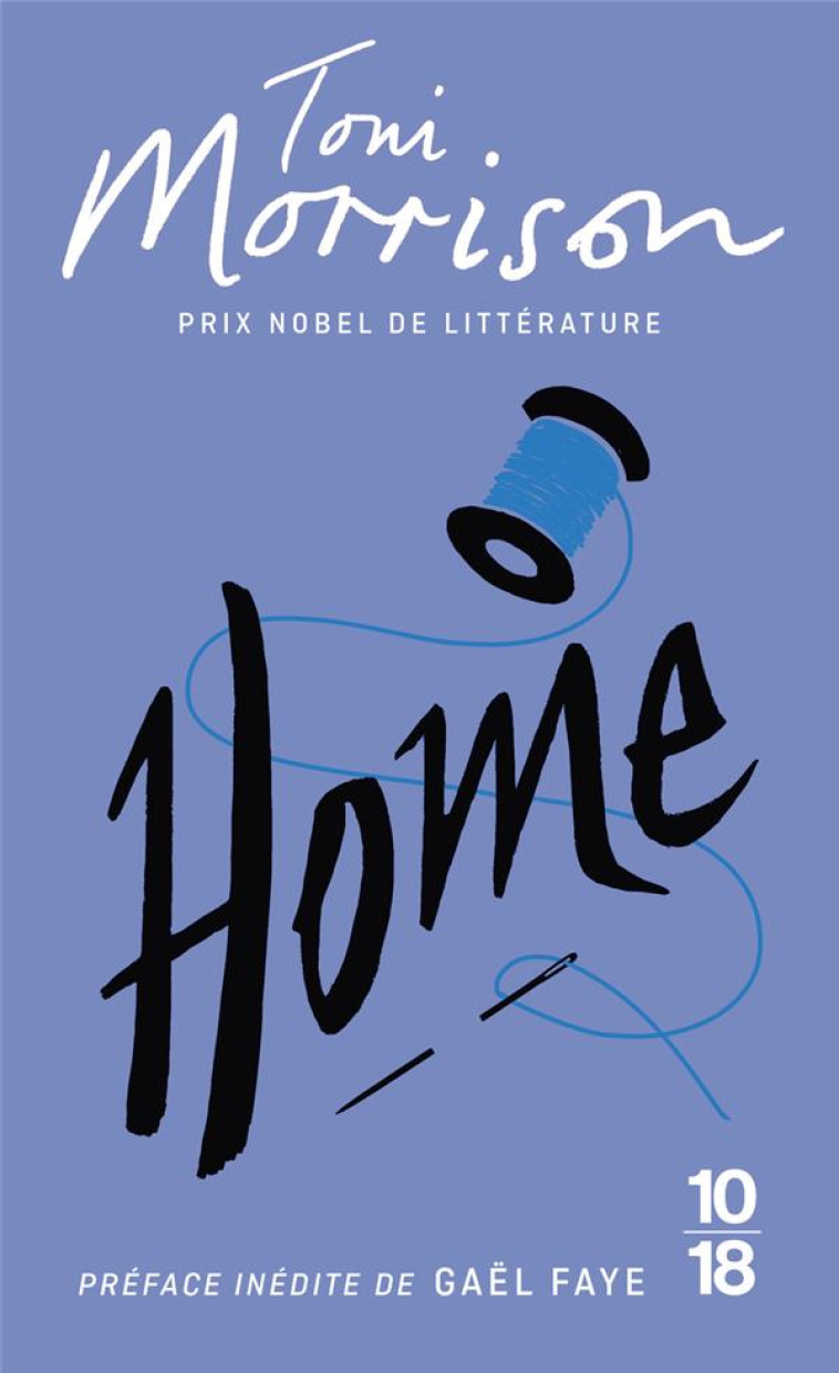 HOME - PR?FACE DE GA?L FAYE - TONI MORRISON - 10 X 18