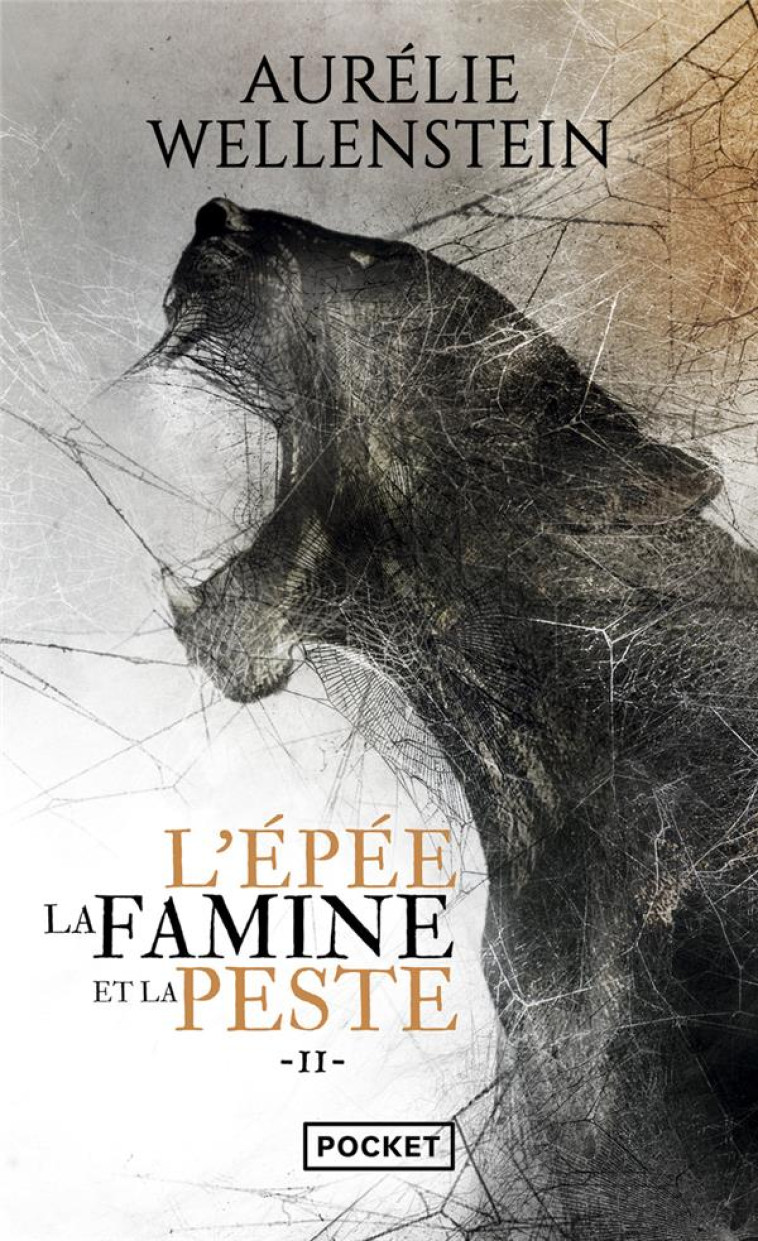 L-EP?E, LA FAMINE ET LA PESTE - VOLUME 2 - AURELIE WELLENSTEIN - POCKET