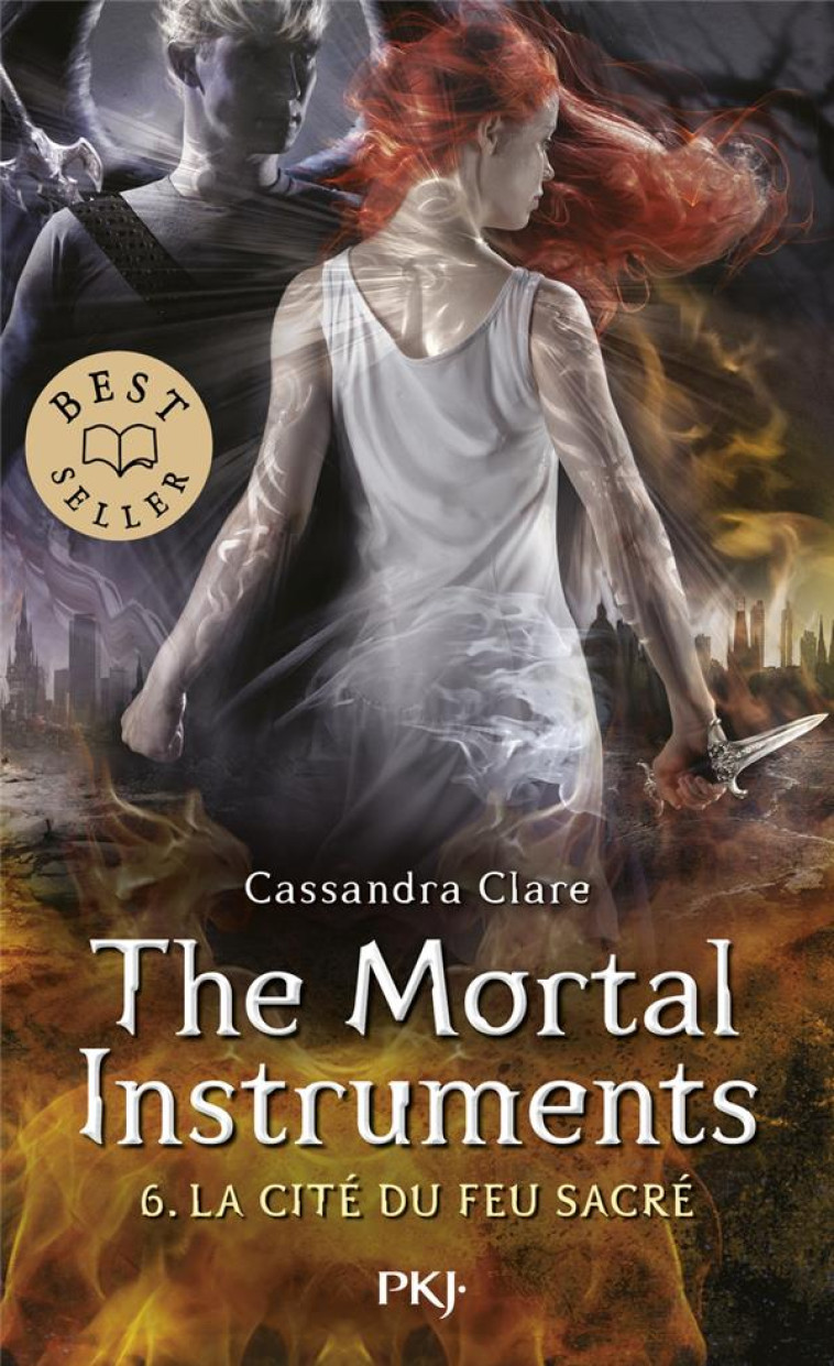 THE MORTAL INSTRUMENTS TOME 6 : LA CIT? DU FEU SACR? - CASSANDRA CLARE - POCKET