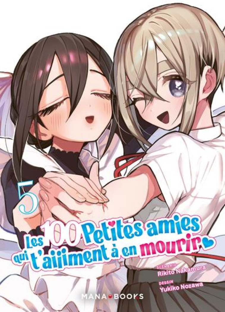 LES 100 PETITES AMIES QUI T-AIIIMENT ? EN MOURIR T05 - RIKITO NAKAMURA - MANA BOOKS