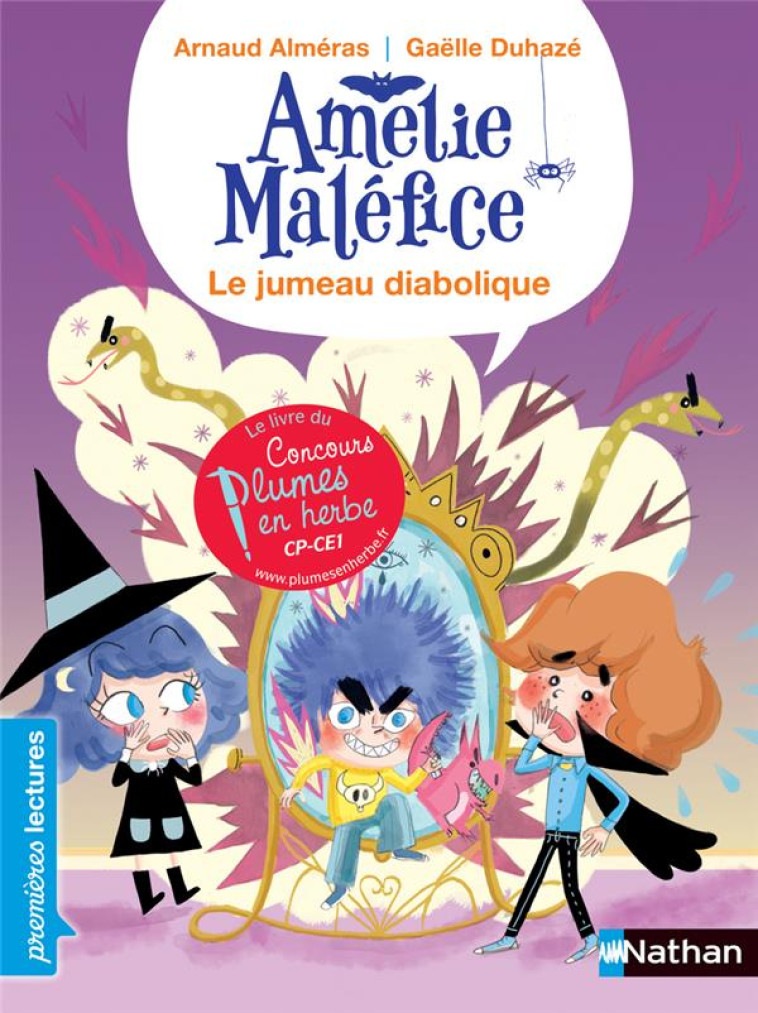 AM?LIE MAL?FICE - LE JUMEAU DIABOLIQUE - ARNAUD ALMERAS - CLE INTERNAT