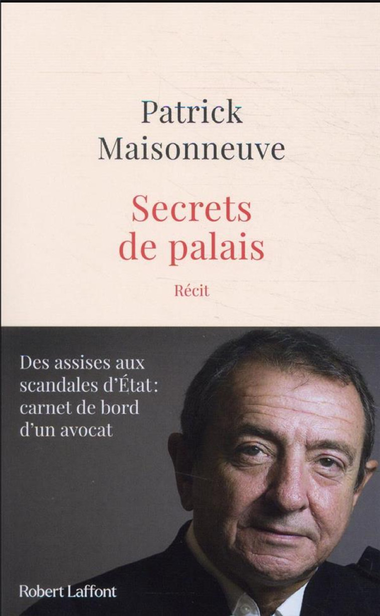 SECRETS DE PALAIS - PATRICK MAISONNEUVE - ROBERT LAFFONT