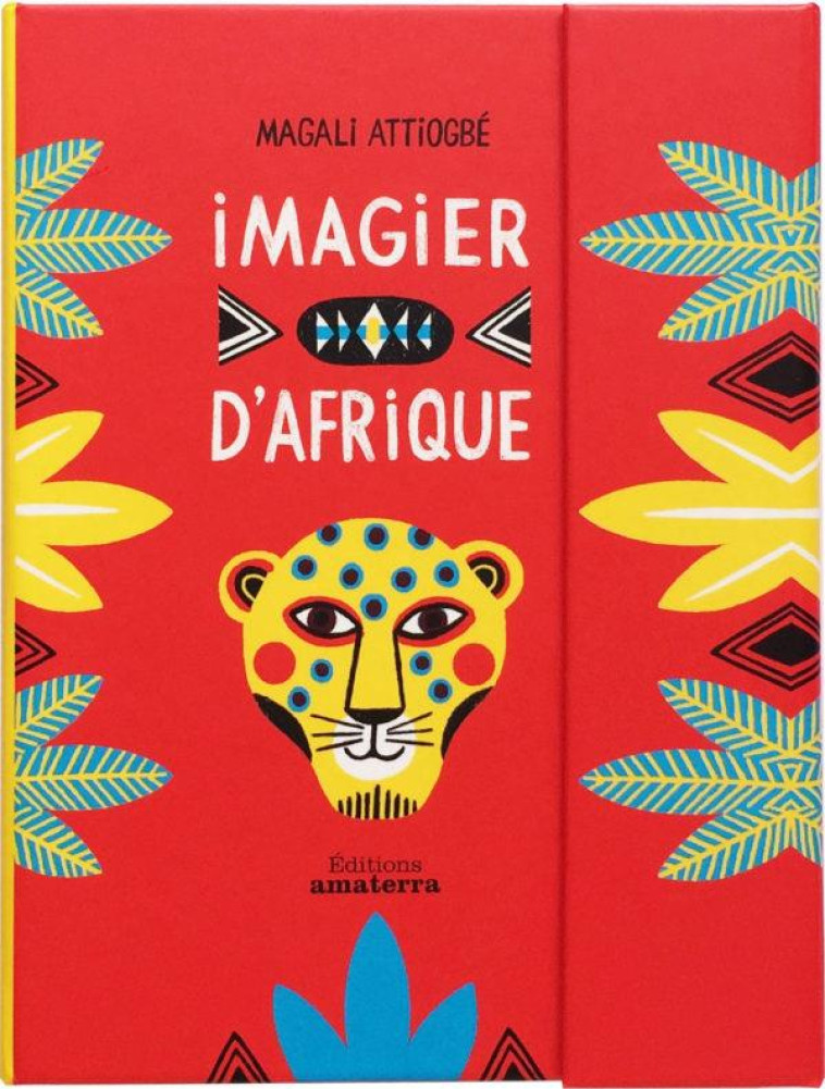 IMAGIER D-AFRIQUE - ATTIOGBE MAGALI - Amaterra