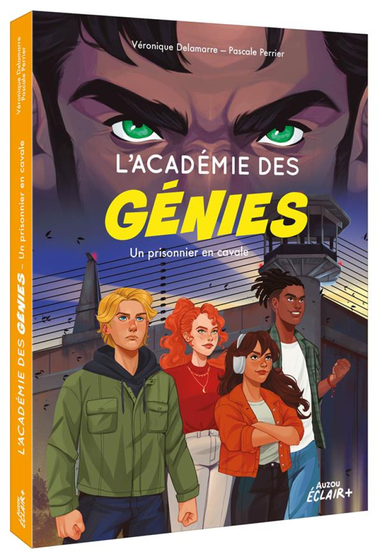 L ACAD?MIE DES G?NIES  - UN PRISONNIER EN CAVALE - PASCALE PERRIER - PHILIPPE AUZOU